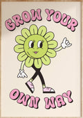 Grow Your Own Way Art Print