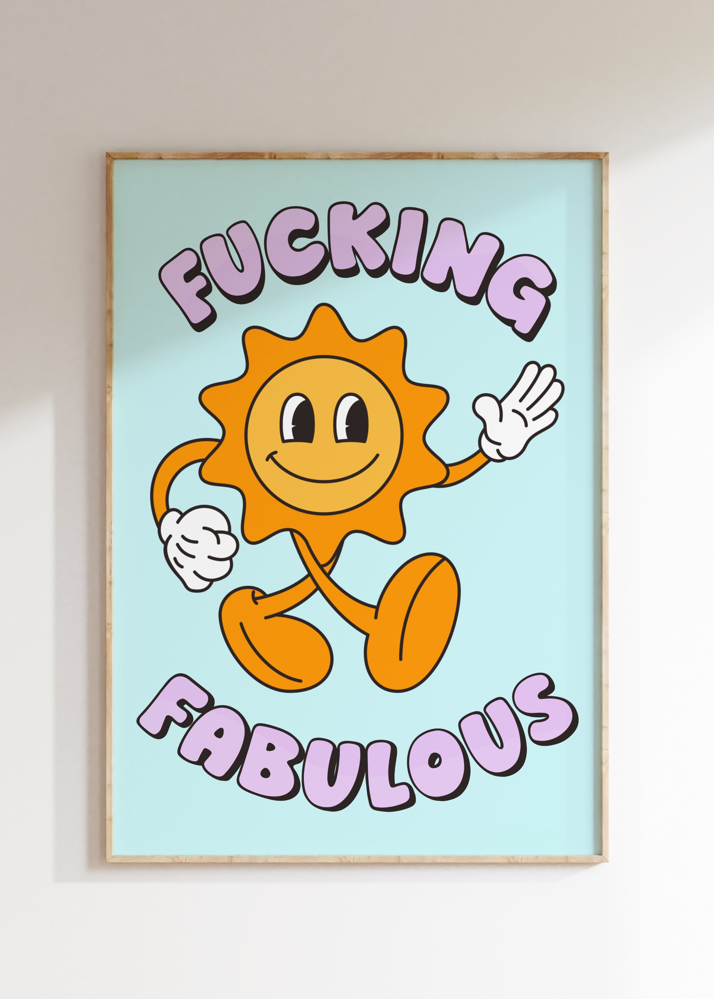 F*cking Fabulous Art Print