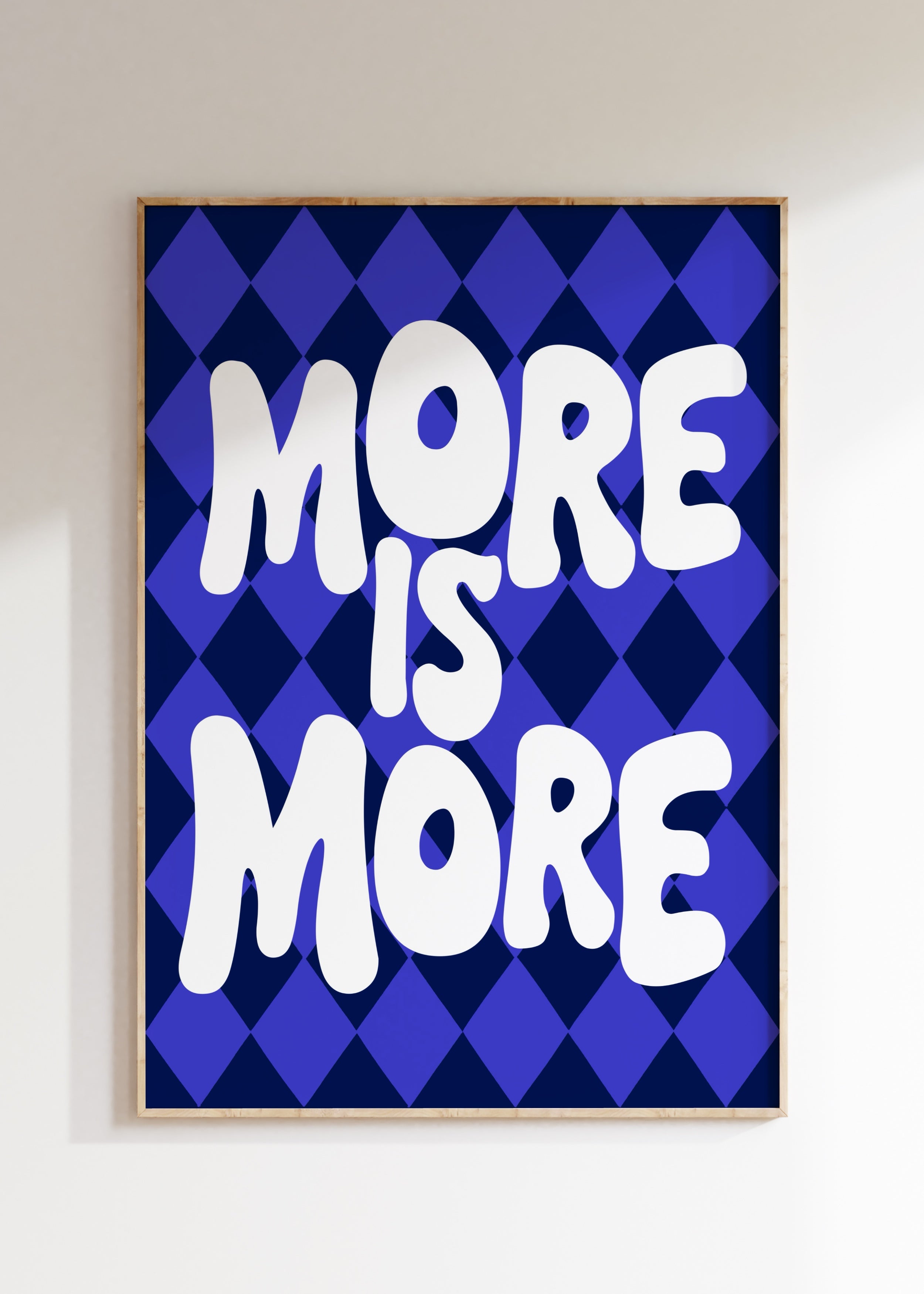 More Is More Art Print