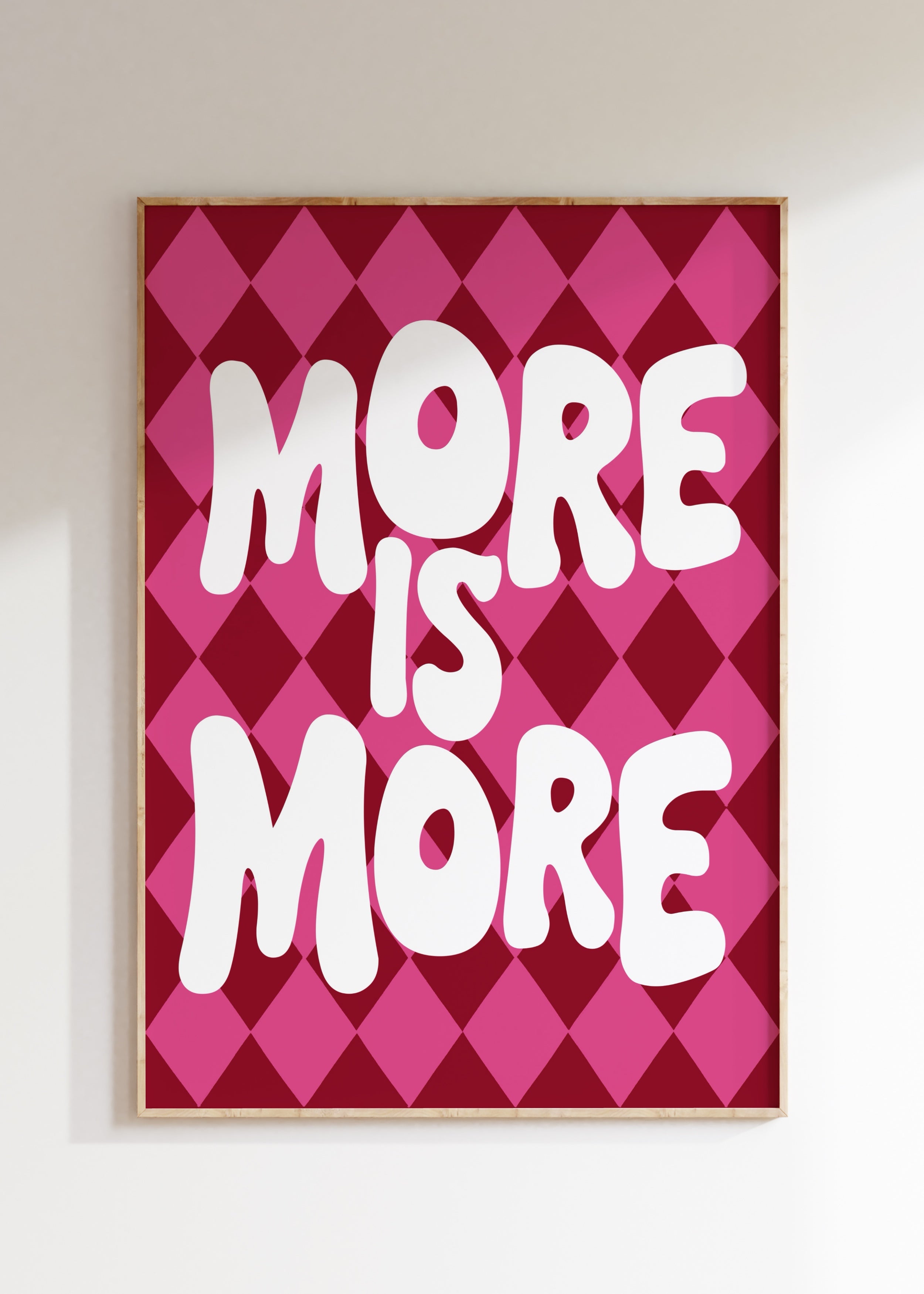 More Is More Art Print