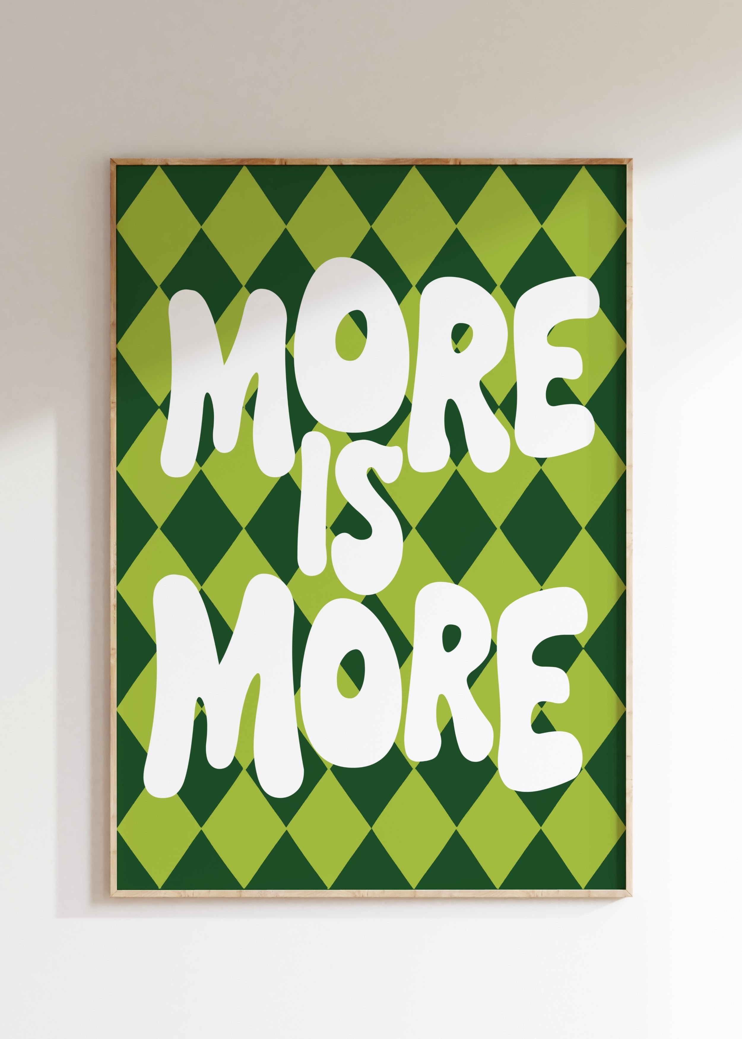 More Is More Art Print