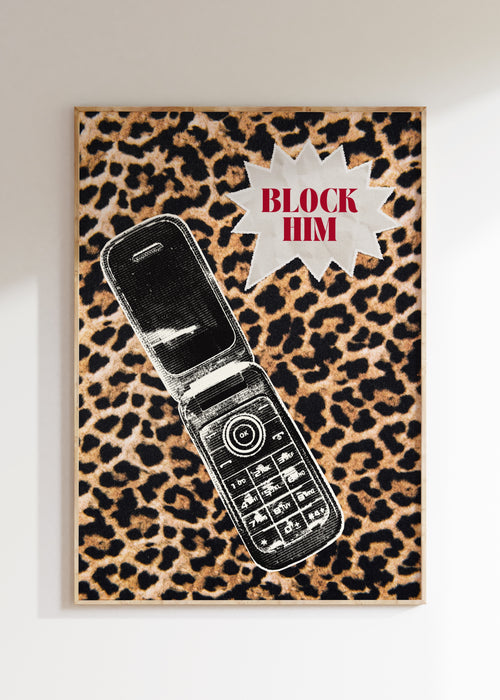 Block Him Art Print