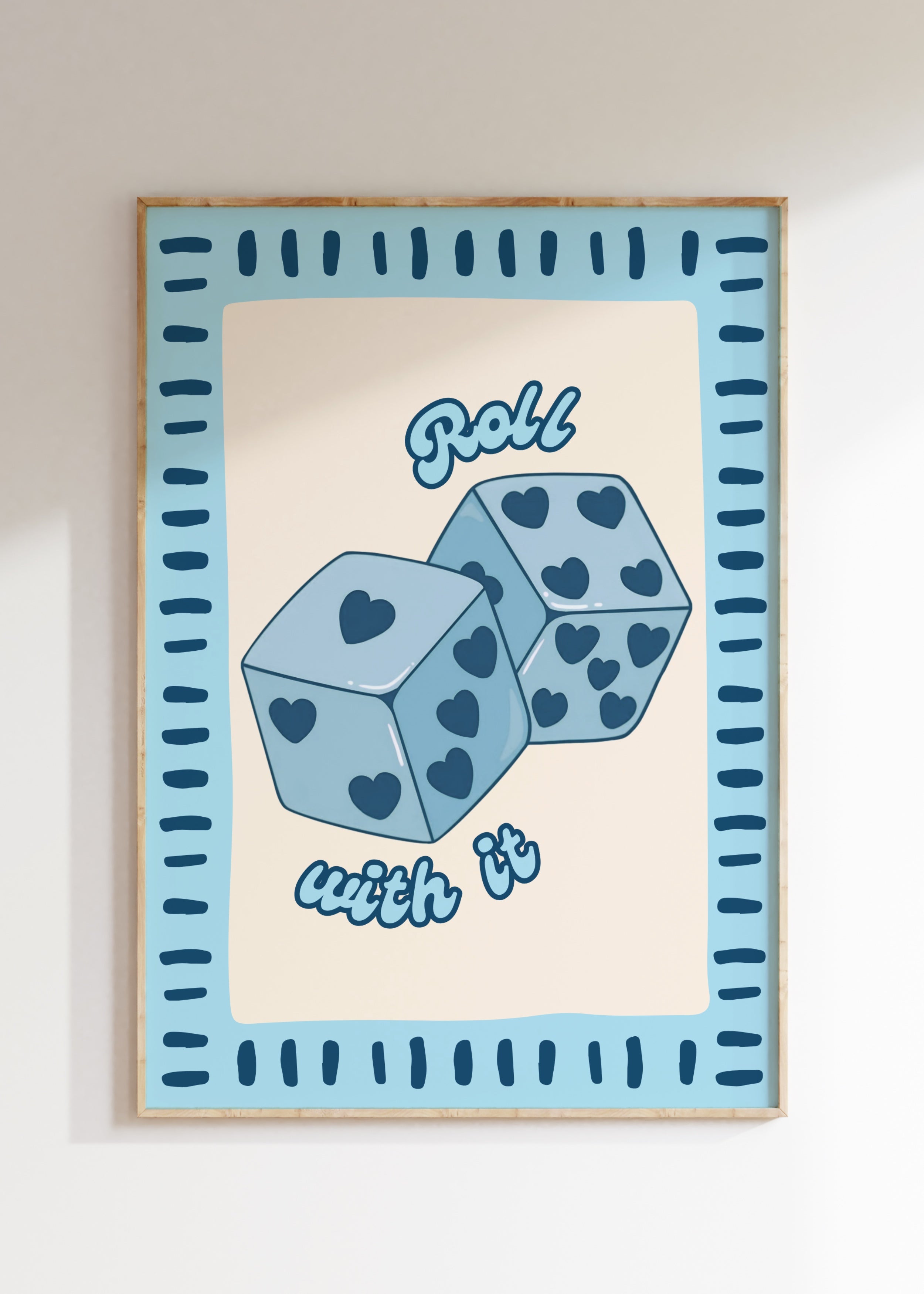 Roll With It Art Print