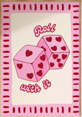 Roll With It Art Print
