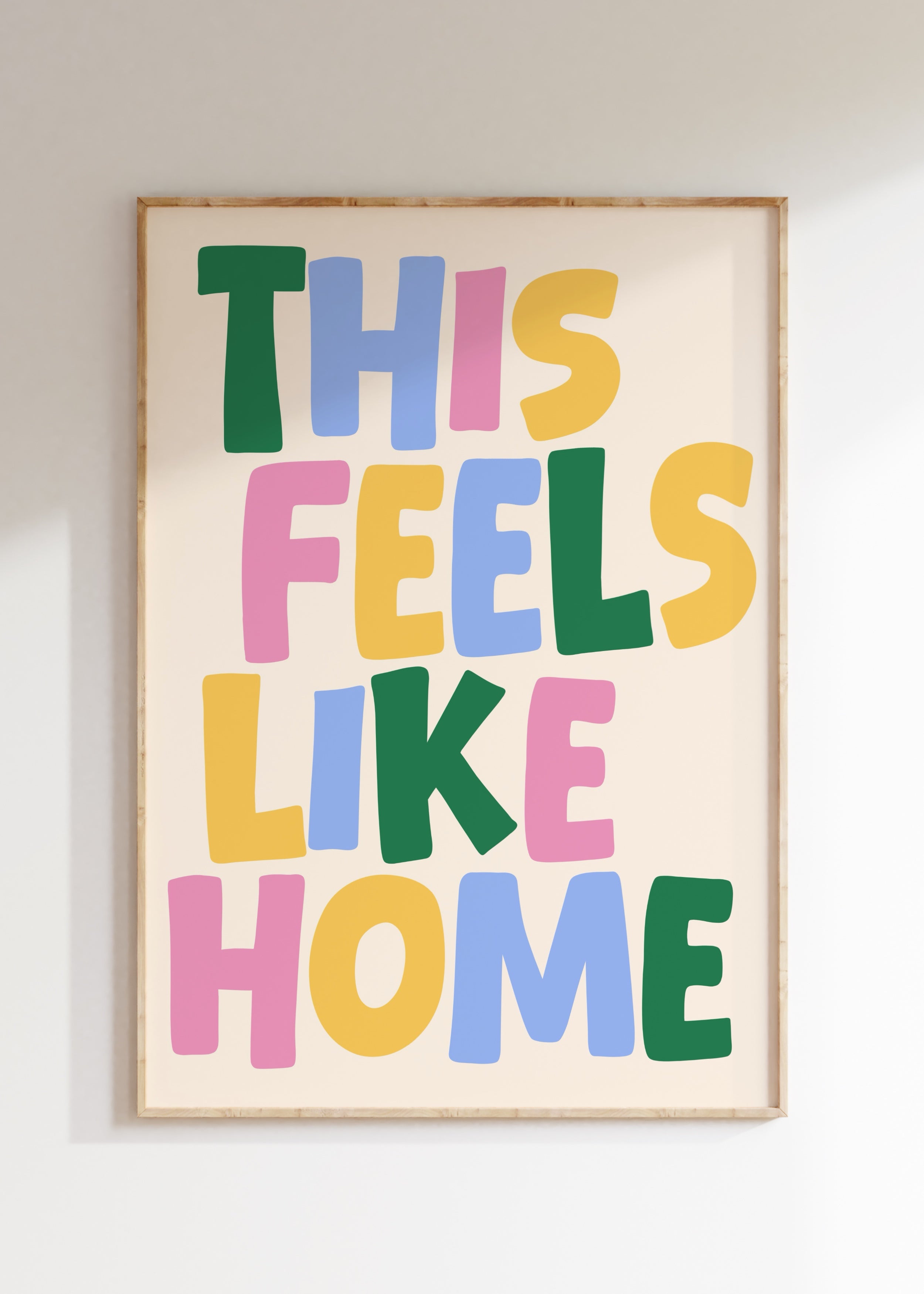Feels Like Home Art Print