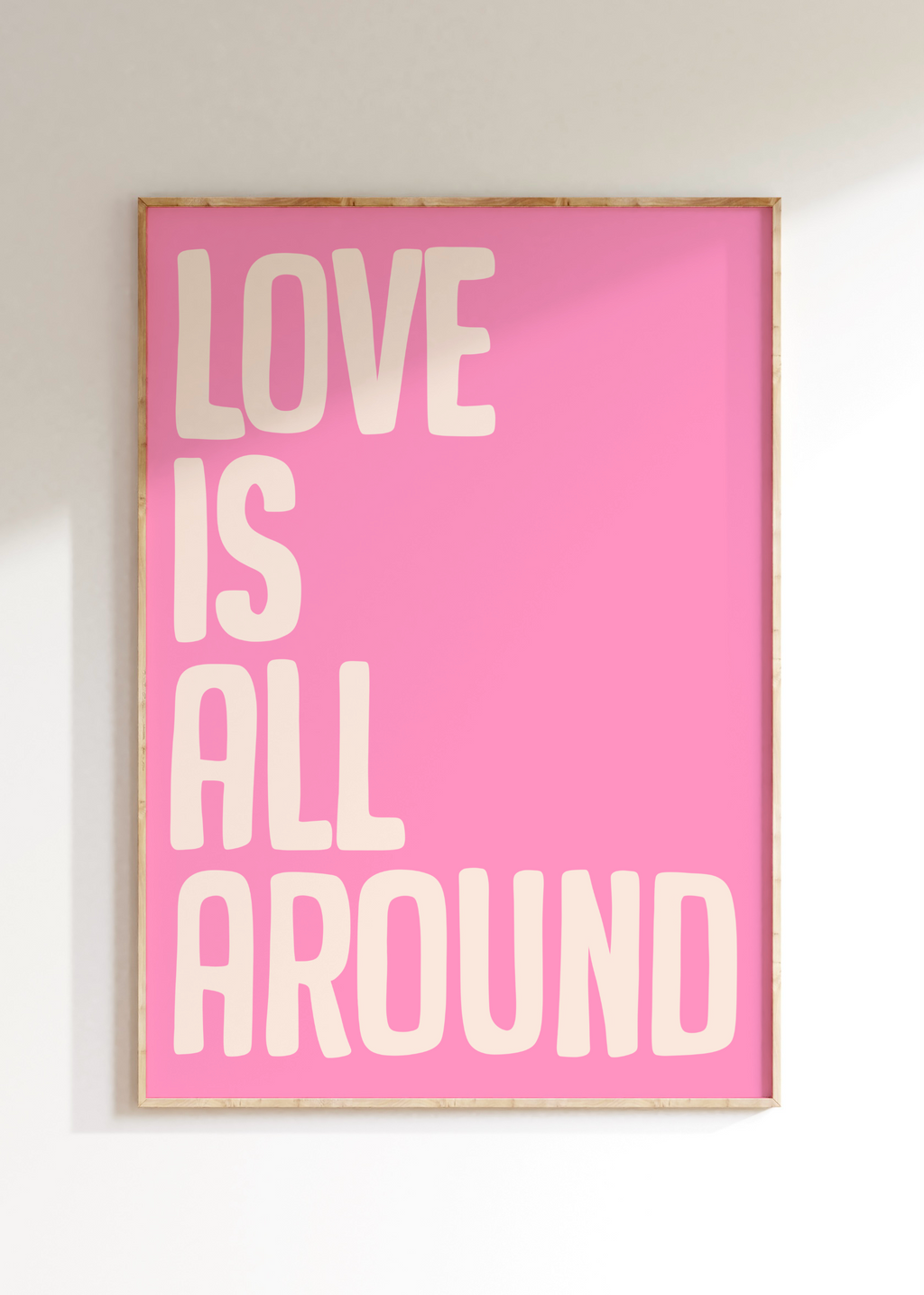 Love Is All Around Art Print