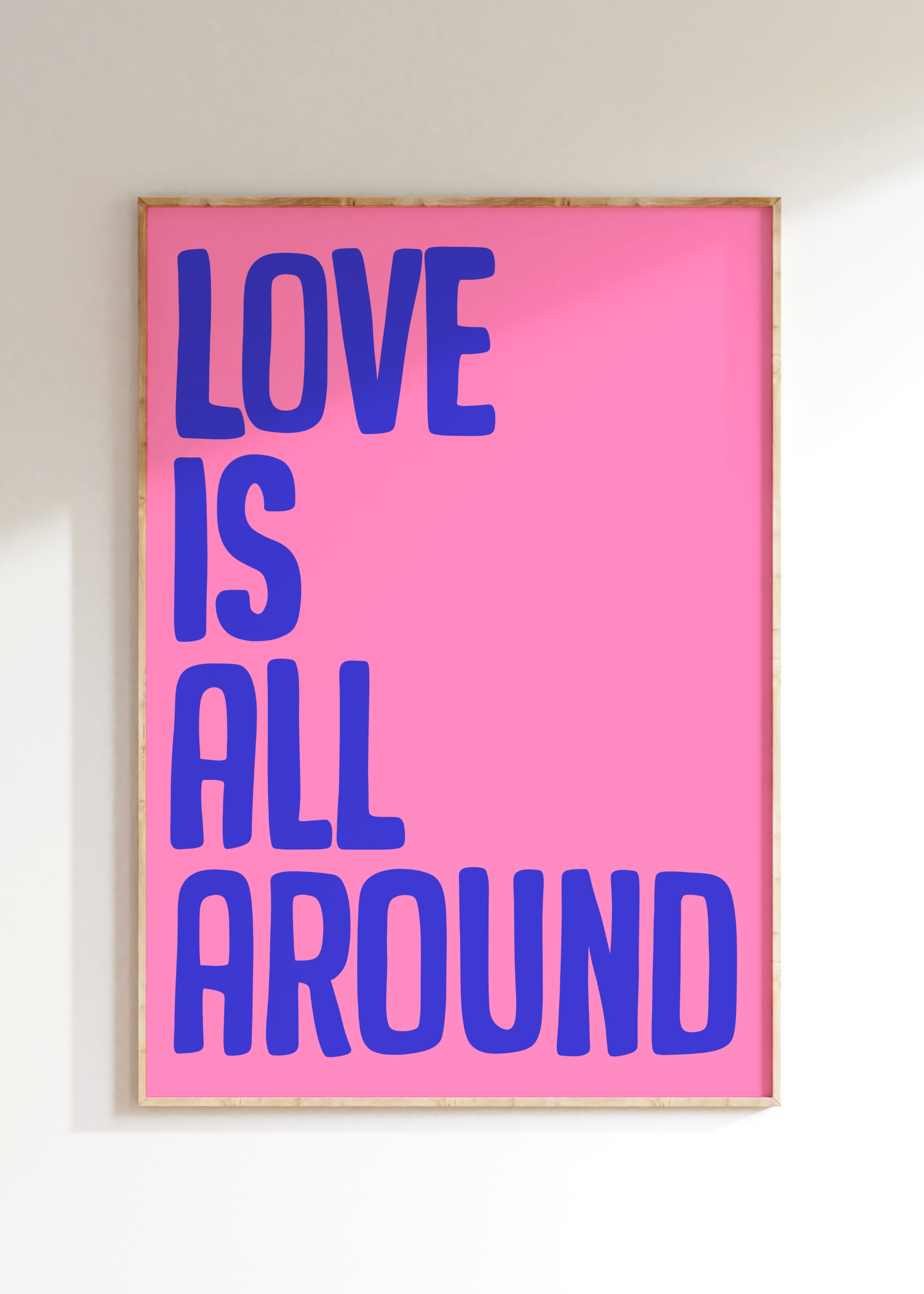 Love Is All Around Art Print