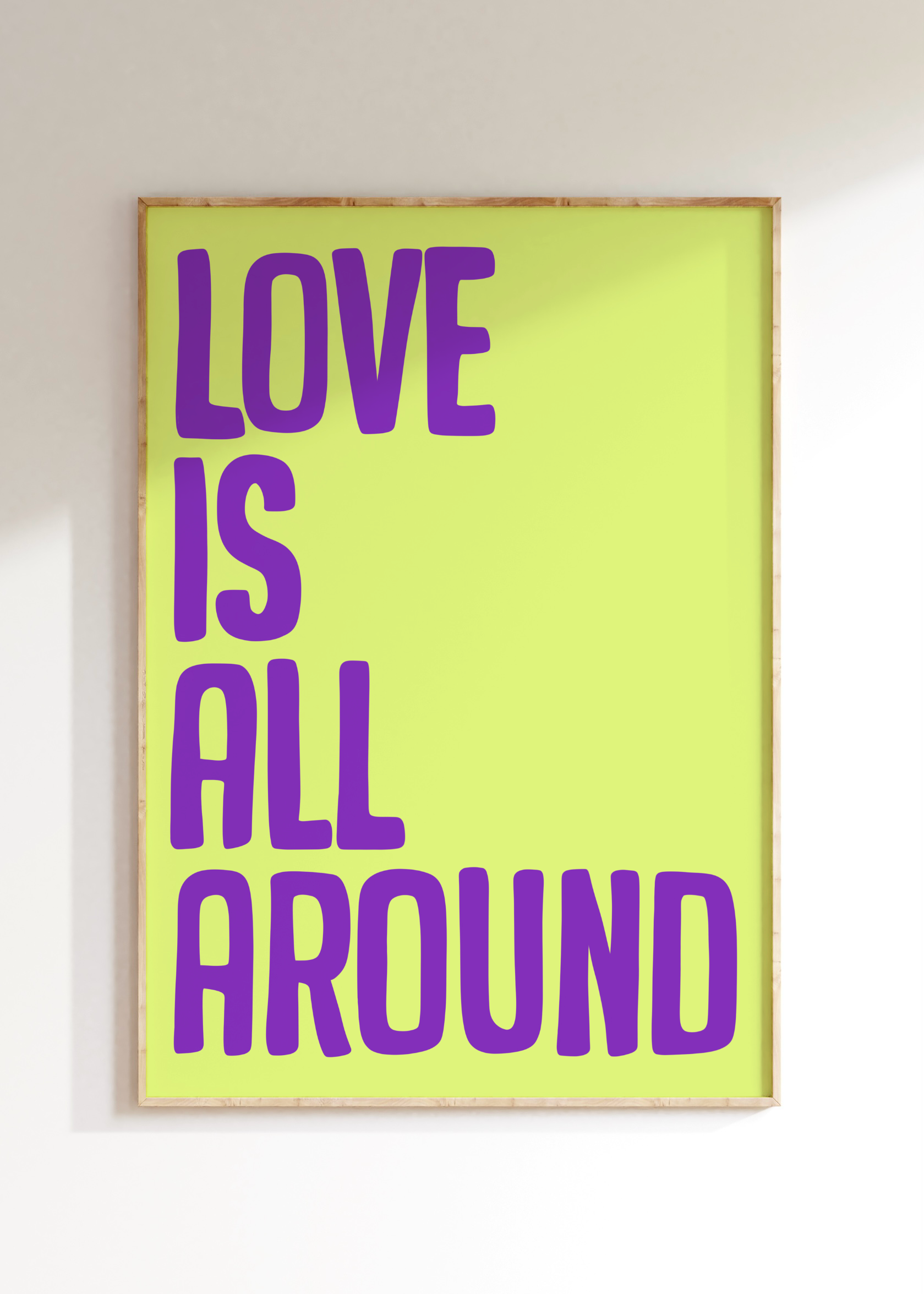 Love Is All Around Art Print