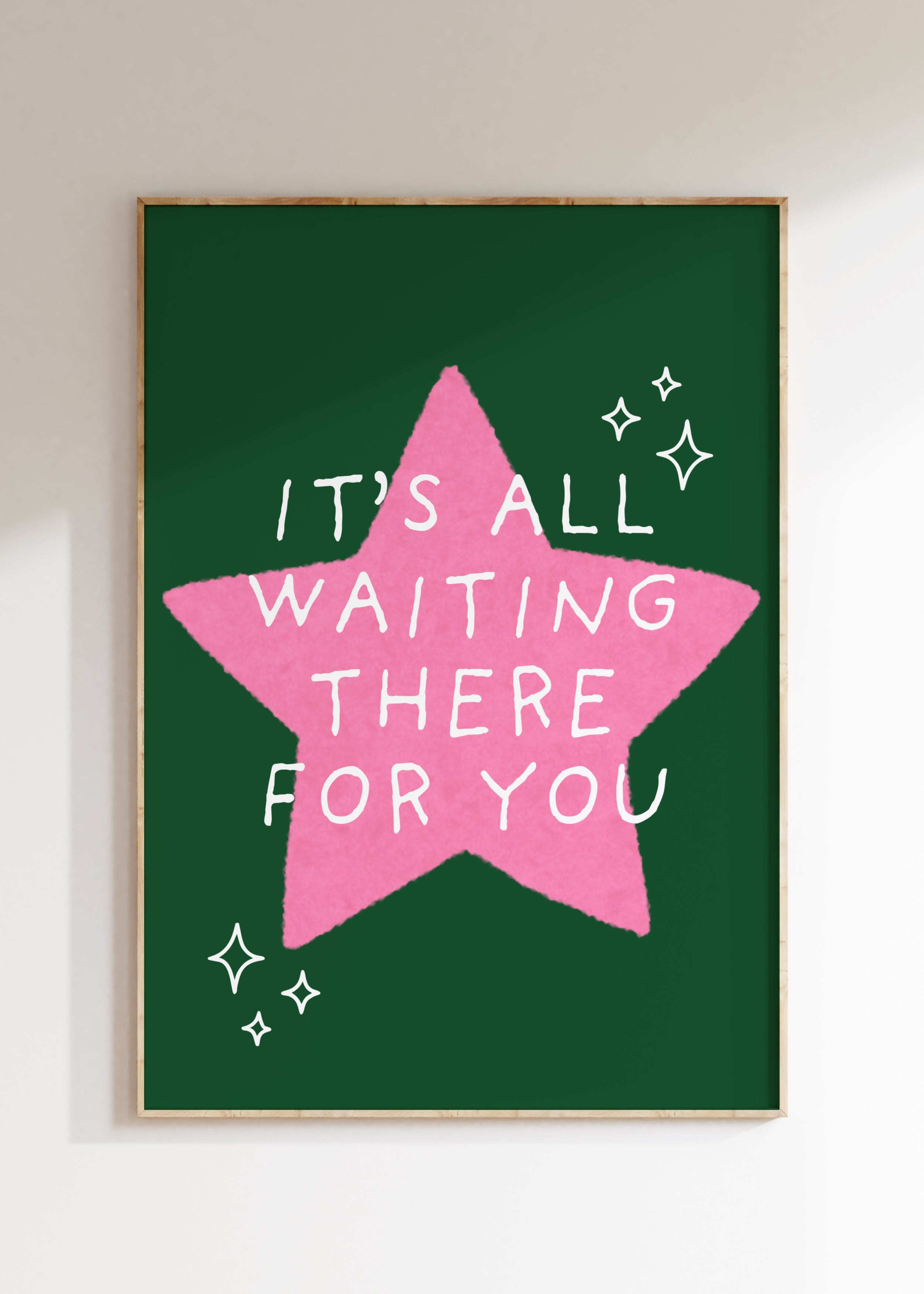 It's All Waiting There For You Art Print