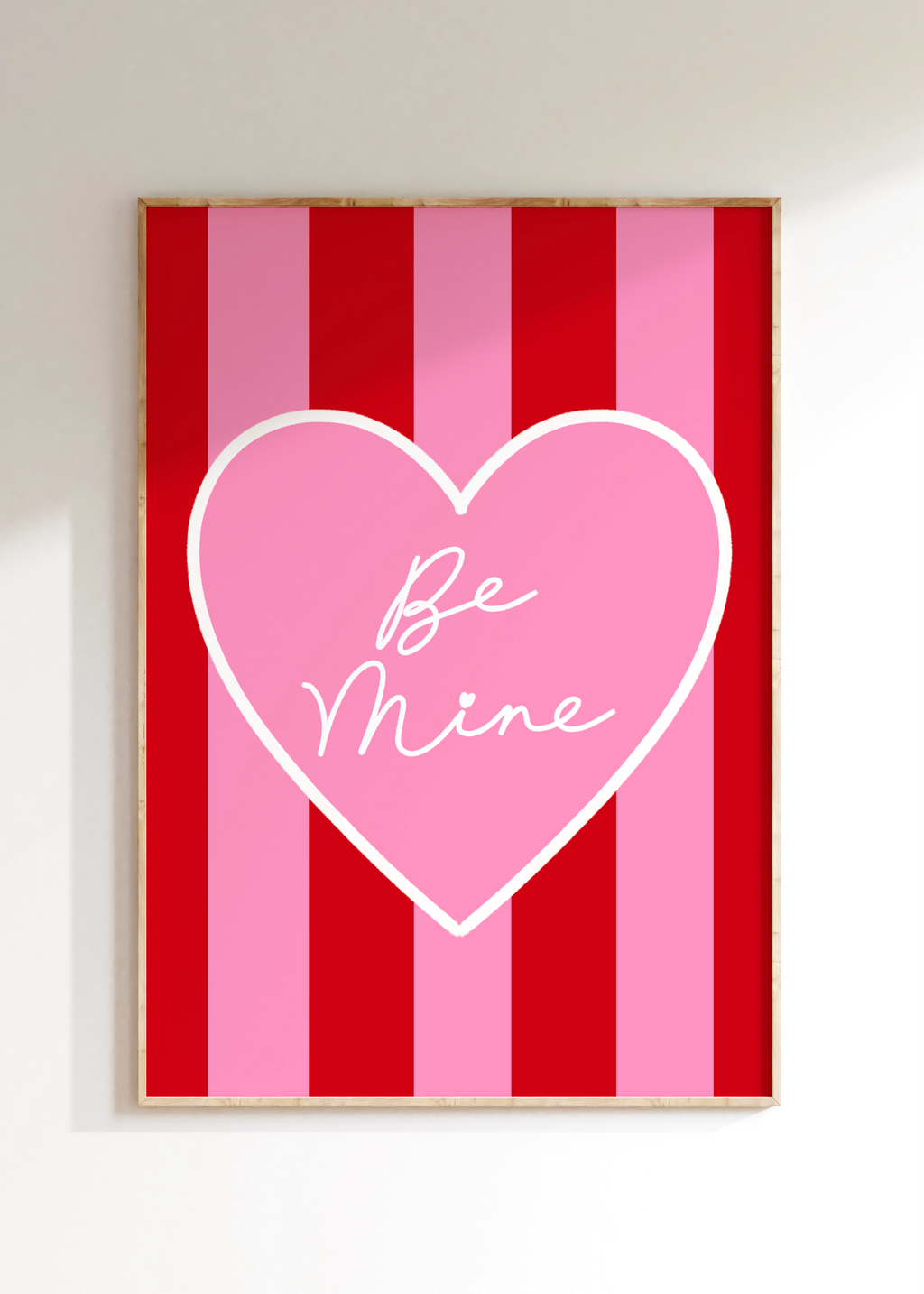 Be Mine Art Print